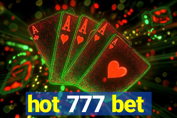 hot 777 bet